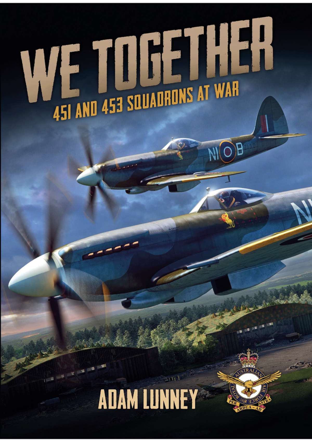 We Together - 451 and 453 Squadrons at War - Book