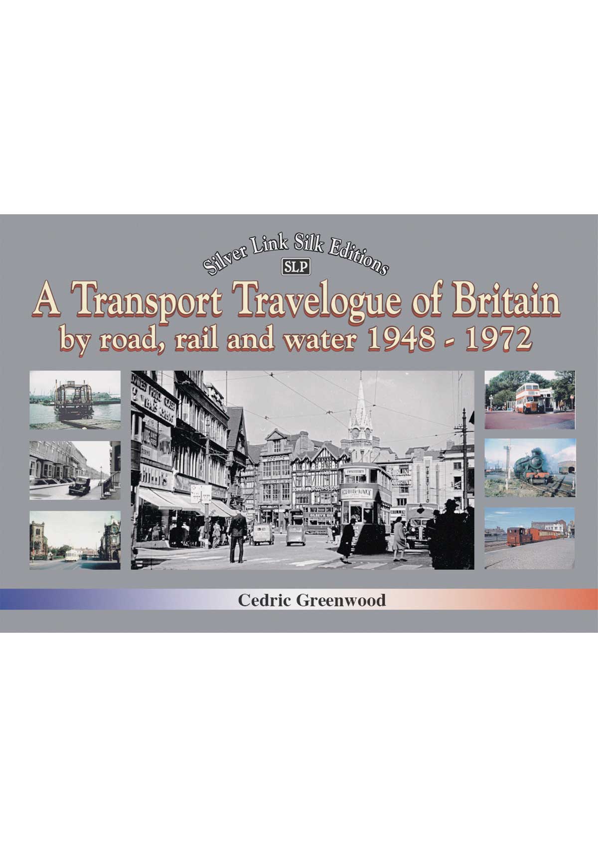 A Transport Travelogue of Britain - Book