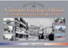 A Transport Travelogue of Britain - Book