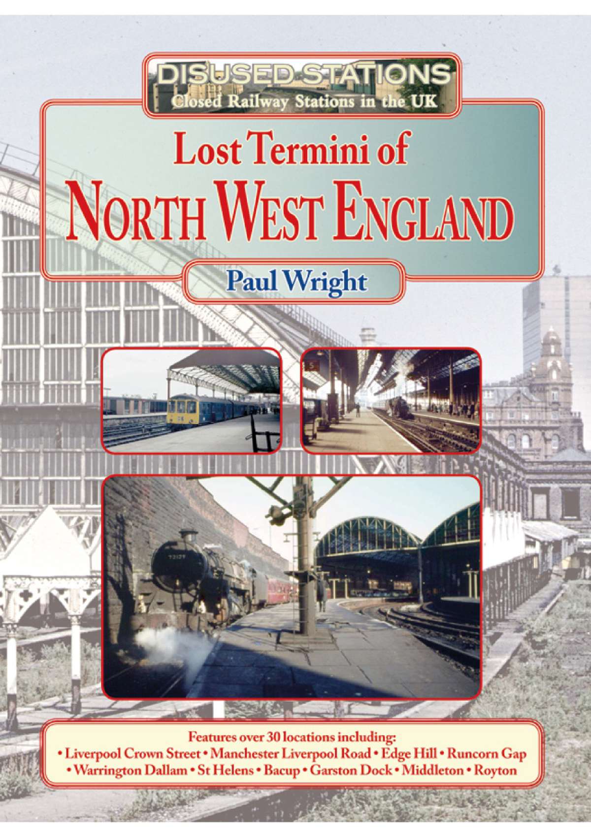 3160 - Lost Termini of North West England