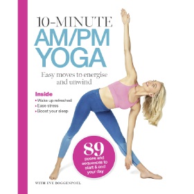 Bookazine - 10 Minutes AM/PM Yoga