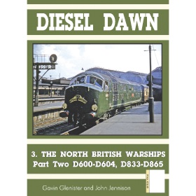 Bookazine - Diesel Dawn 3 - North British Warships