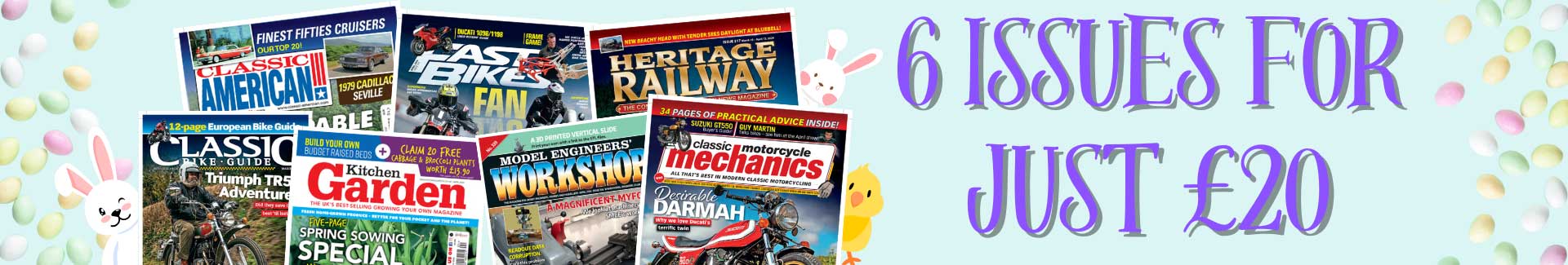 easter2024-6 issue subscriptions for £20