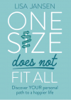 One Size Does Not Fit All one-size-does-not-fit-all