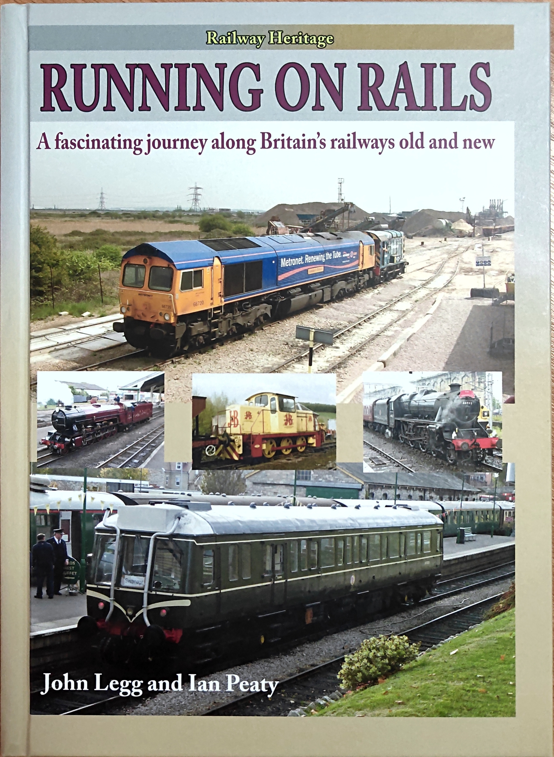 5485  Running on rails A fascinating journey along Britain's railways old and new