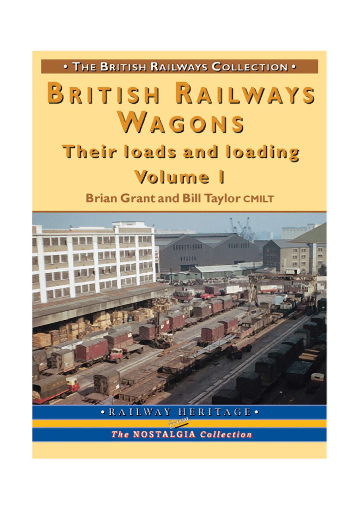 2057 - BR Wagons: Their Loads and Loading Vol 1