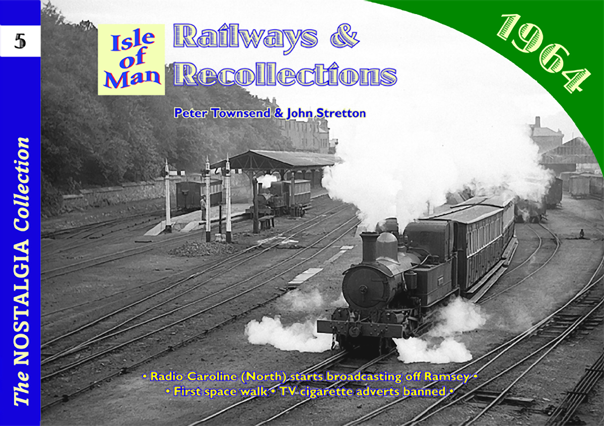 2781 - Vol 05: Railways & Recollections 1964: Isle of Man