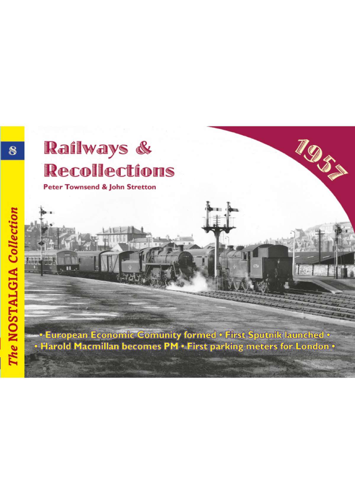 2910 - Vol 08: Railways & Recollections 1957