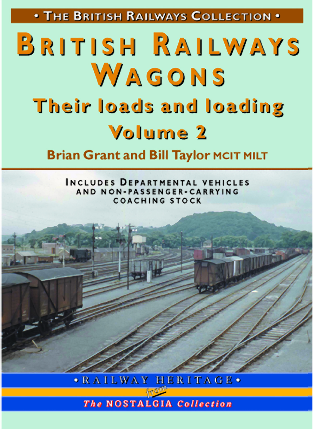 3009 - BR Wagons: Their Loads and Loading Vol 2