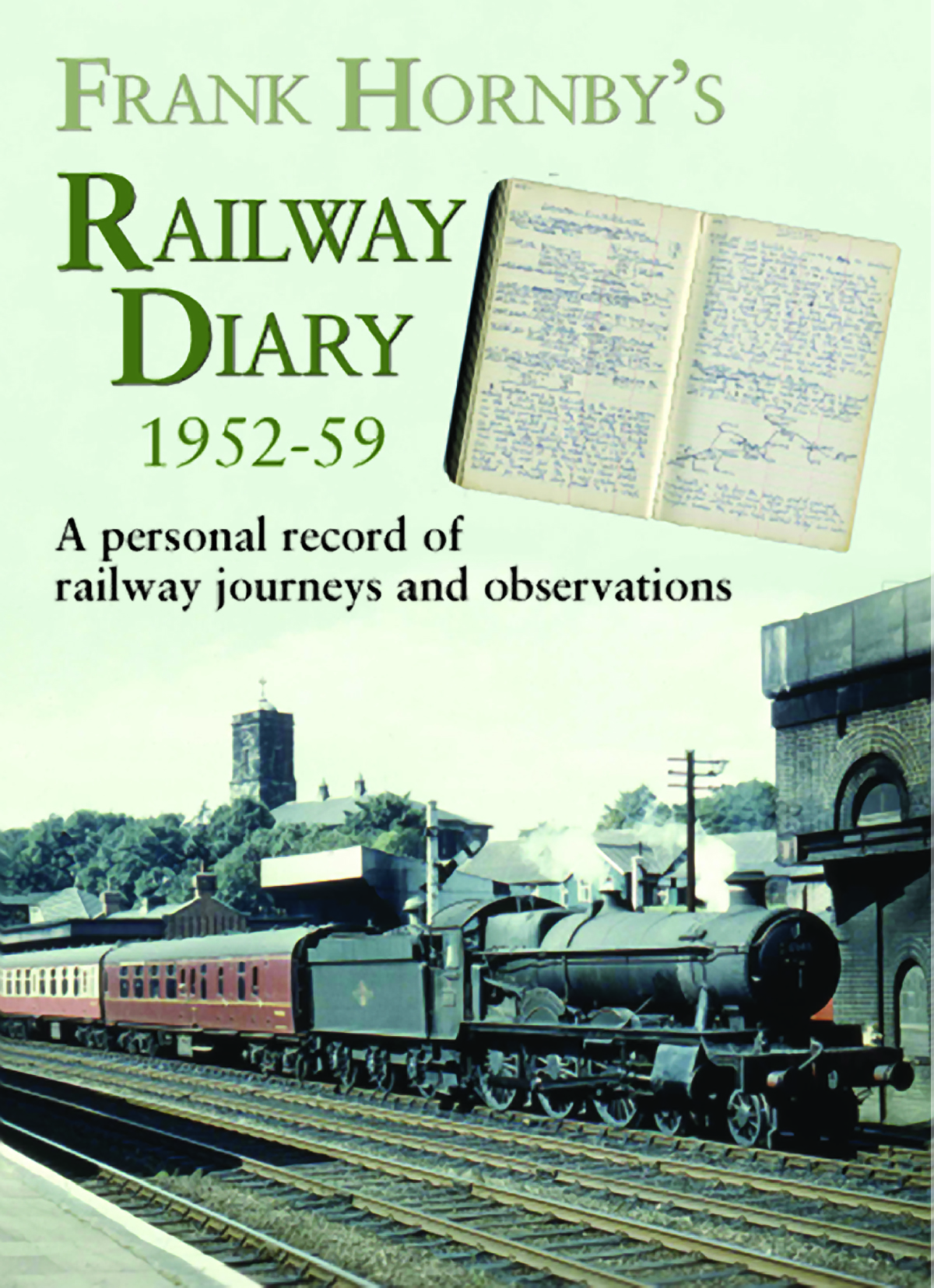 3320 - Frank Hornby's Railway Diary 1952-59
