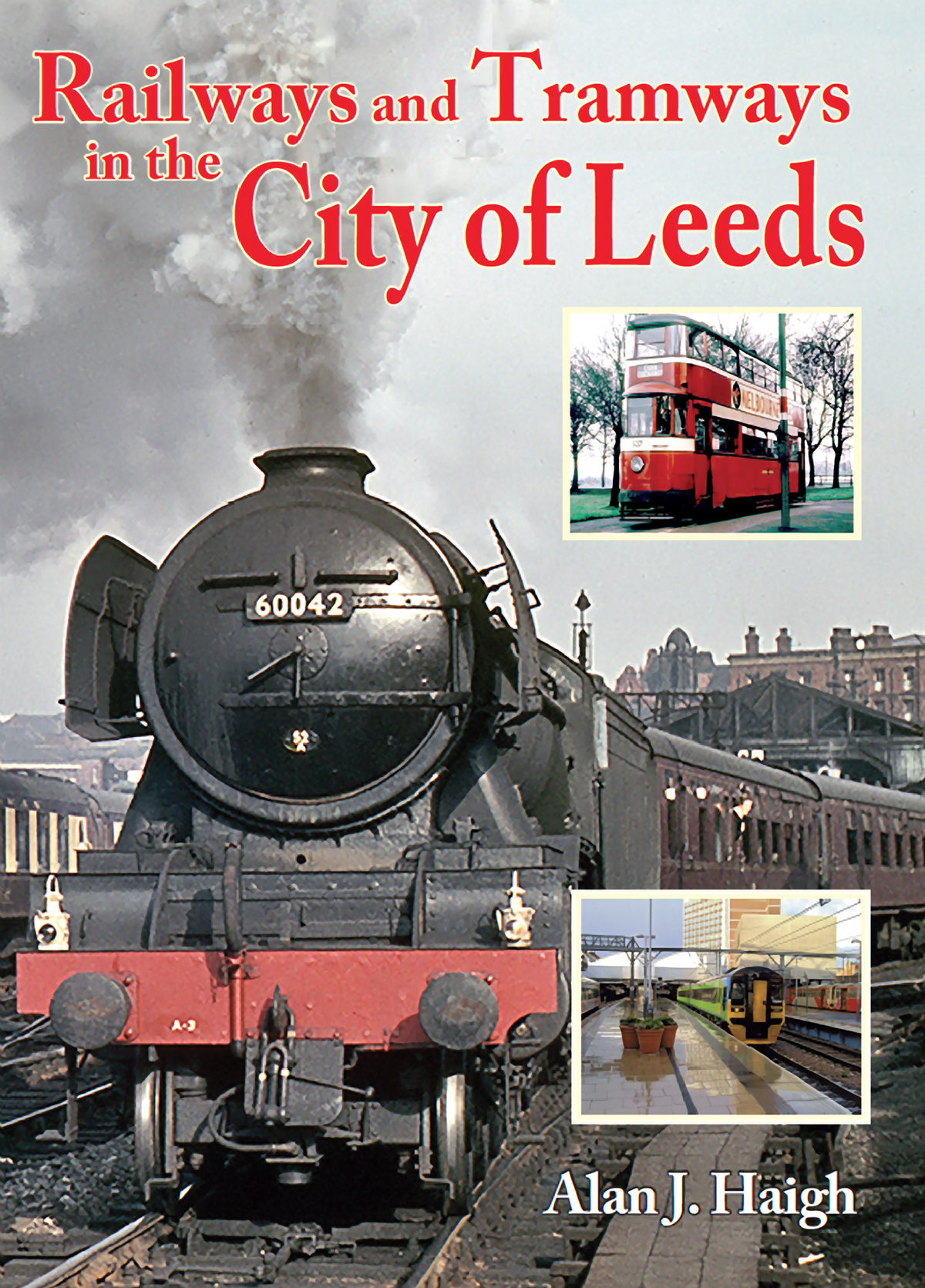3337 - Railways & Tramways in the City of Leeds