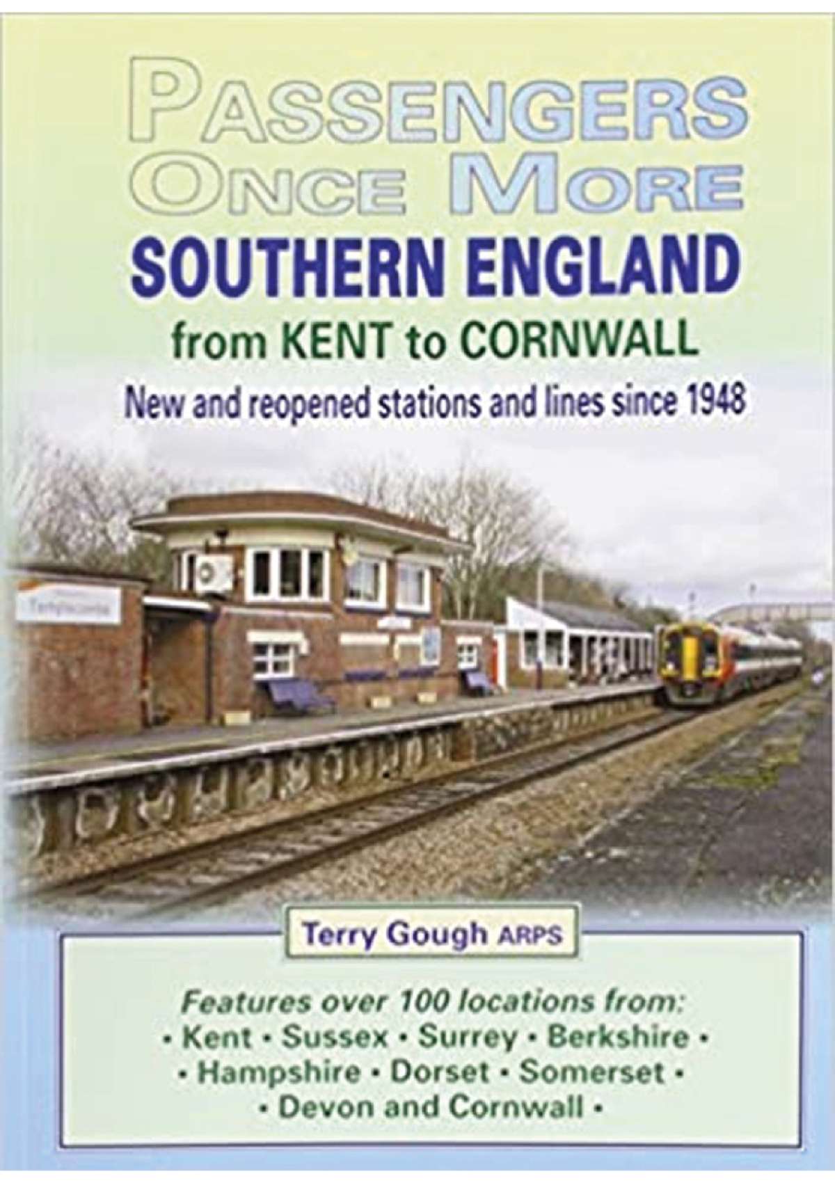 3559 - Passengers Once More: Kent to Cornwall