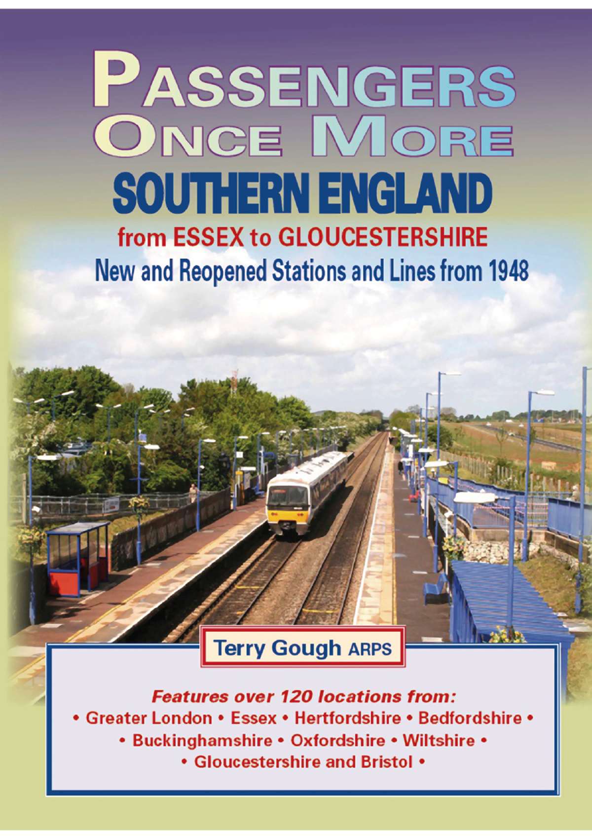 3566 - Passengers Once More: Greater London & Essex to Gloucestershire