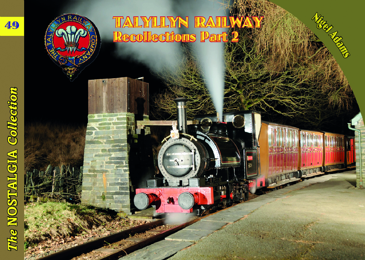 4488 - Vol 49: Talyllyn Railway Recollections Part 2