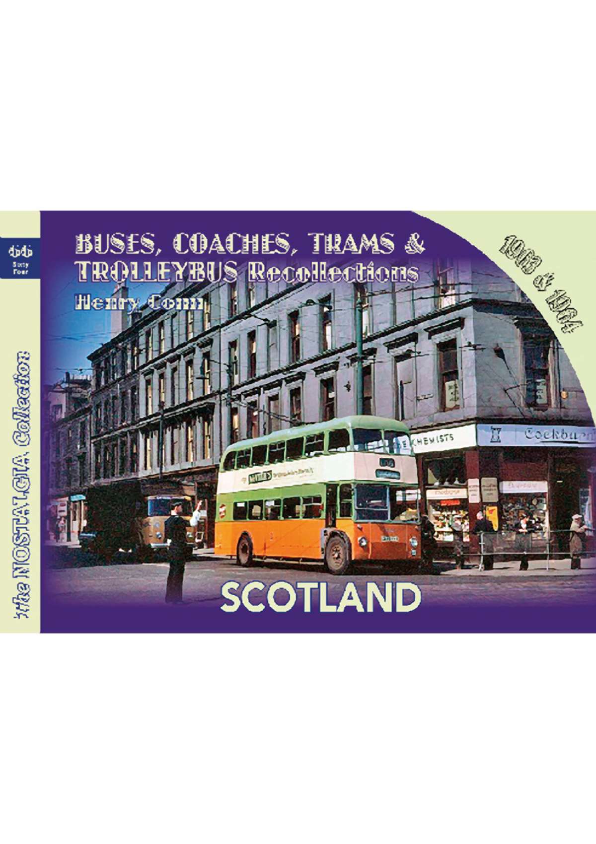 No 66 Buses, Coaches, Trams and Trolleybus Recollections SCOTLAND 1963 and 1964