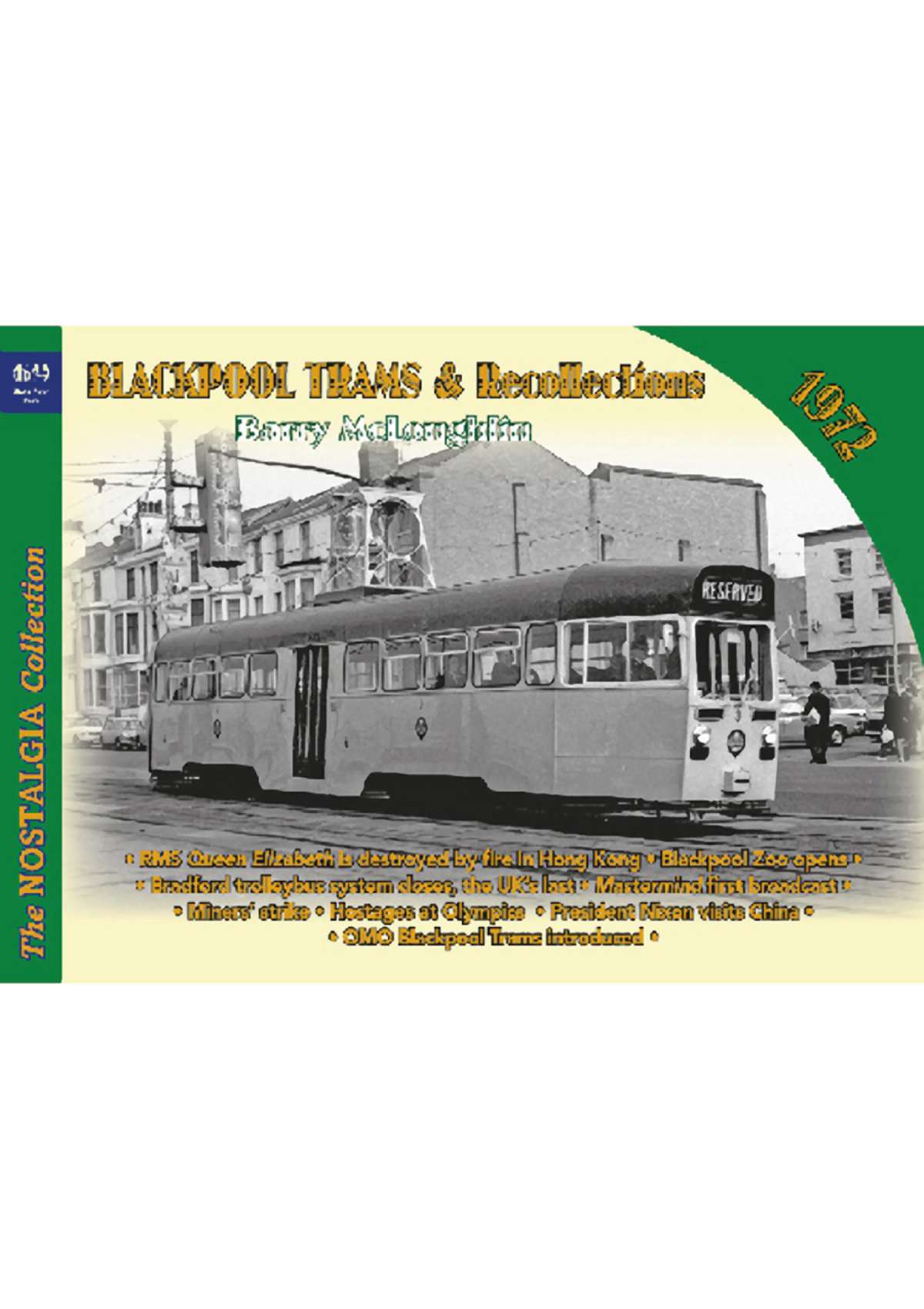 4907 - Vol 69 Blackpool Trams & Recollections 1972
