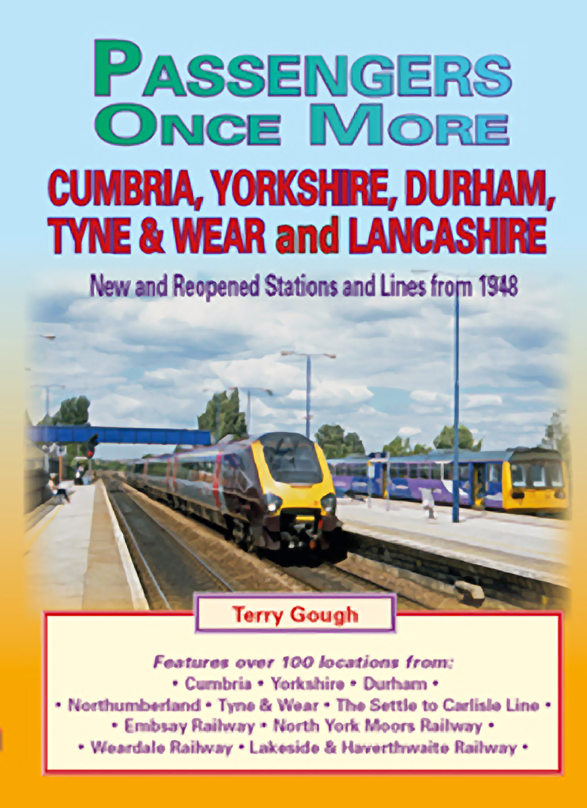 5119 - Passengers Once More:Cumbria,Yorkshire, Durham, Tyne & Wear and Lancashire
