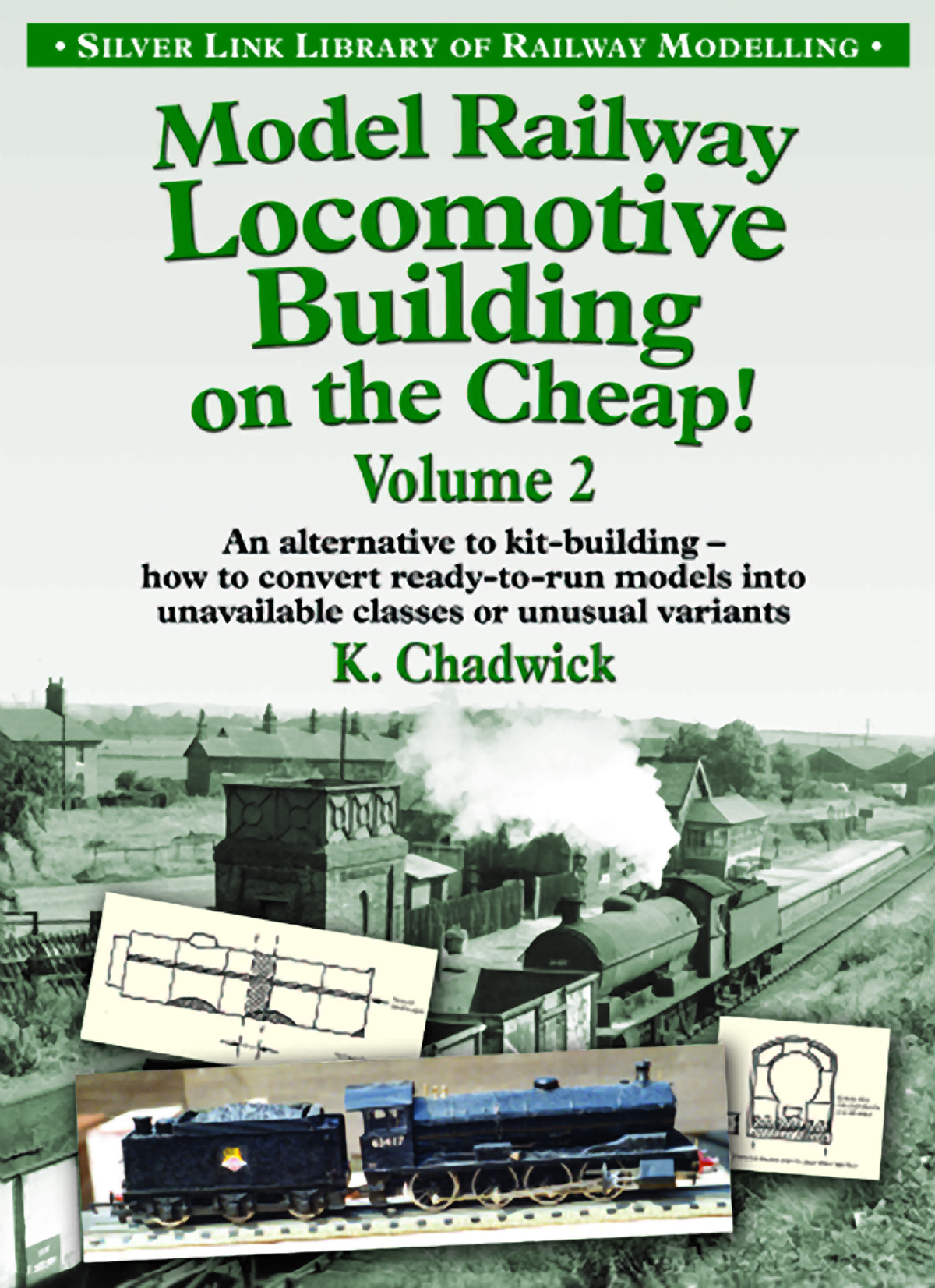 3122 - Model Railway Loco building on the cheap - Vol 2
