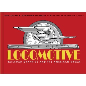 9504 - Logomotive - Railroad Graphics & the American Dream