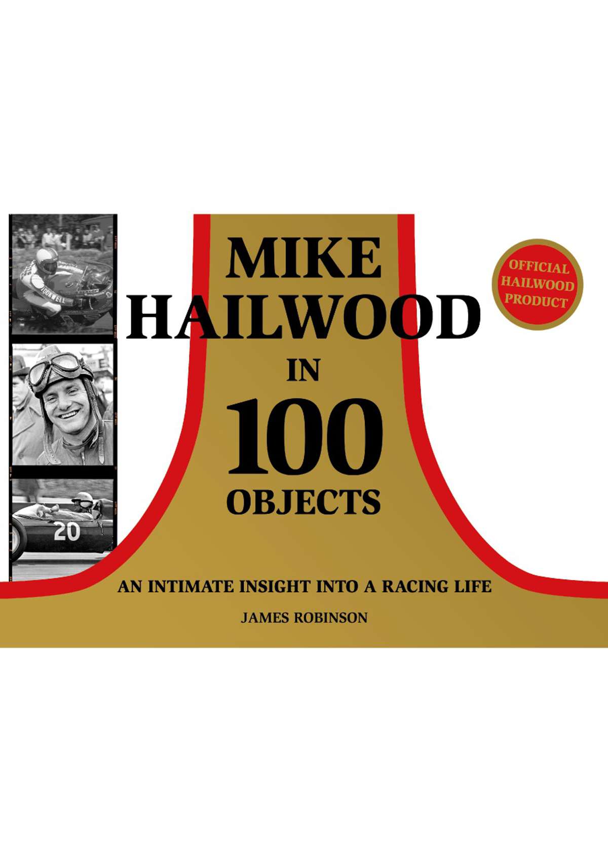 Mike Hailwood in 100 Objects