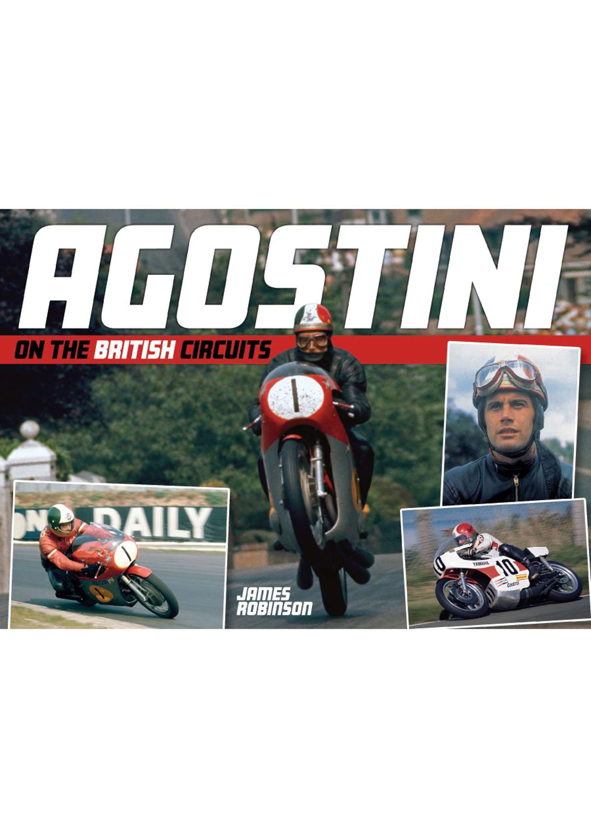 Agostini on the British Circuits