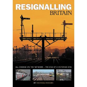 Bookazine - Resignalling Britain - All Change on the network