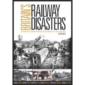Bookazine - Britain's Railway Disasters