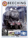 Bookazine - Beeching - 55 Years of the Axeman Book