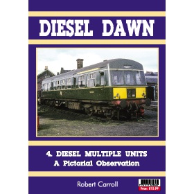 Bookazine - Diesel Dawn N4 1st Generation DMUs - A Pictorial Observation