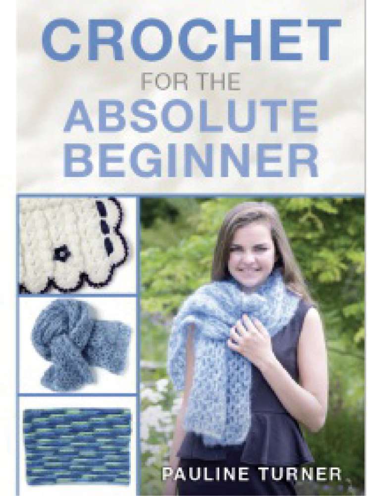 Bookazine - Crochet for Absolute Beginner