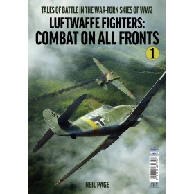 Luftwaffe Fighters: Combat on all Fronts Volume 1