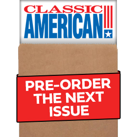 Classic American August 2023 Issue