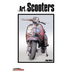 The Art of Scooters by Andy Gillard (Bookazine)